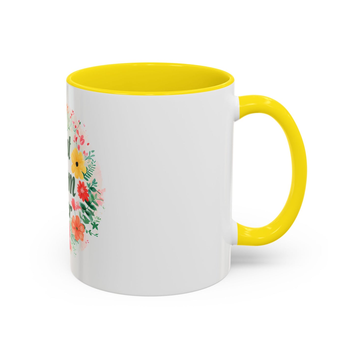 Best Mom Ever Floral Accent Coffee Mug - Perfect Gift for Mother's Day