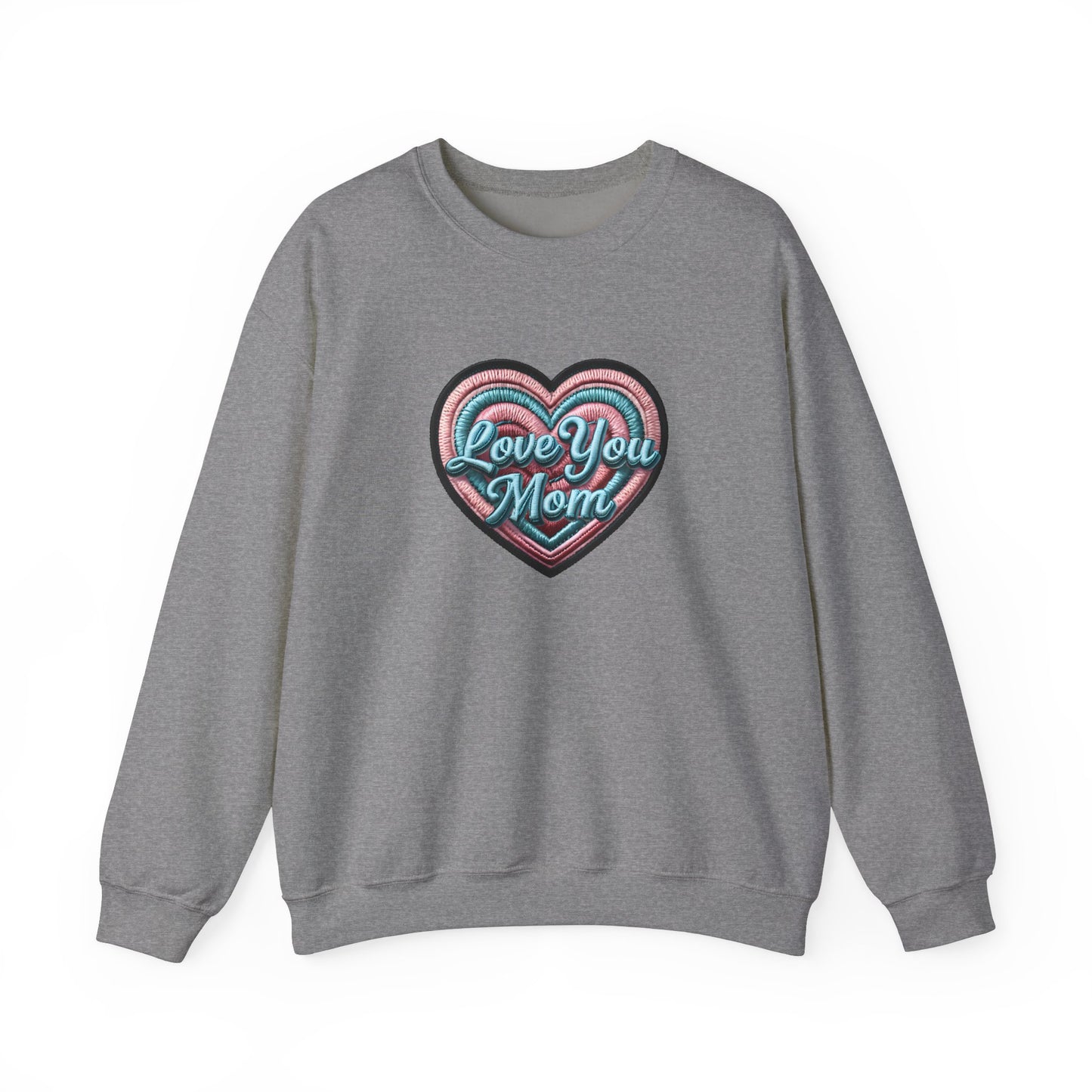Love You Mom Crewneck Sweatshirt, Mother's Day Gift, Heart Design Pullover, Cozy Gift for Mom, Unisex Crewneck
