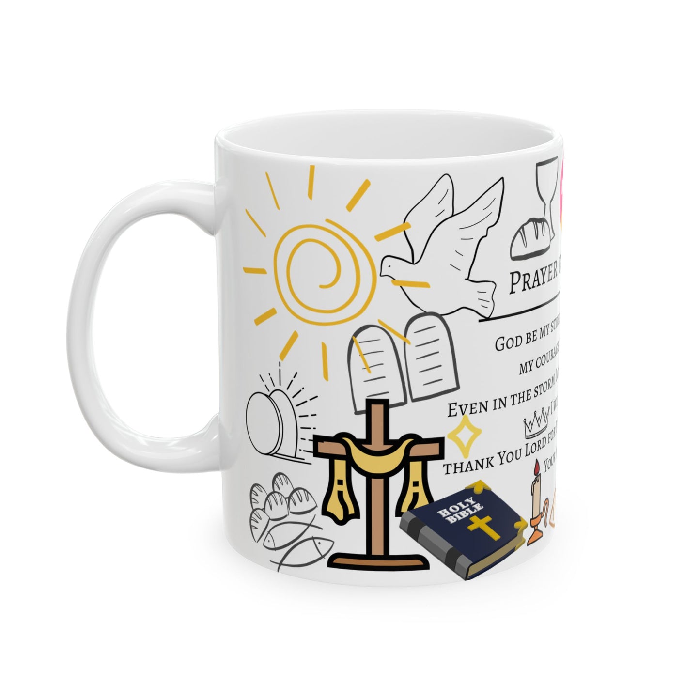 Bible verses, inspired design, from the Bible, prayer for strength Warm-up with a nice cup of customized ceramic coffee mug.Ceramic Mug, (11oz, 15oz)