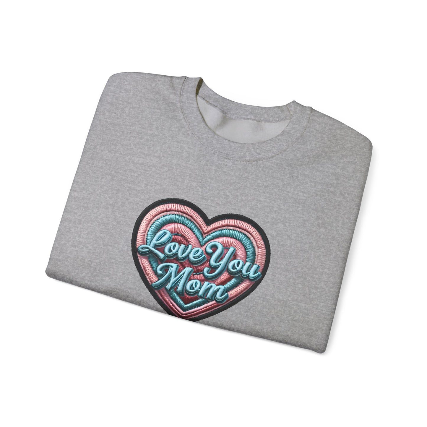 Love You Mom Crewneck Sweatshirt, Mother's Day Gift, Heart Design Pullover, Cozy Gift for Mom, Unisex Crewneck