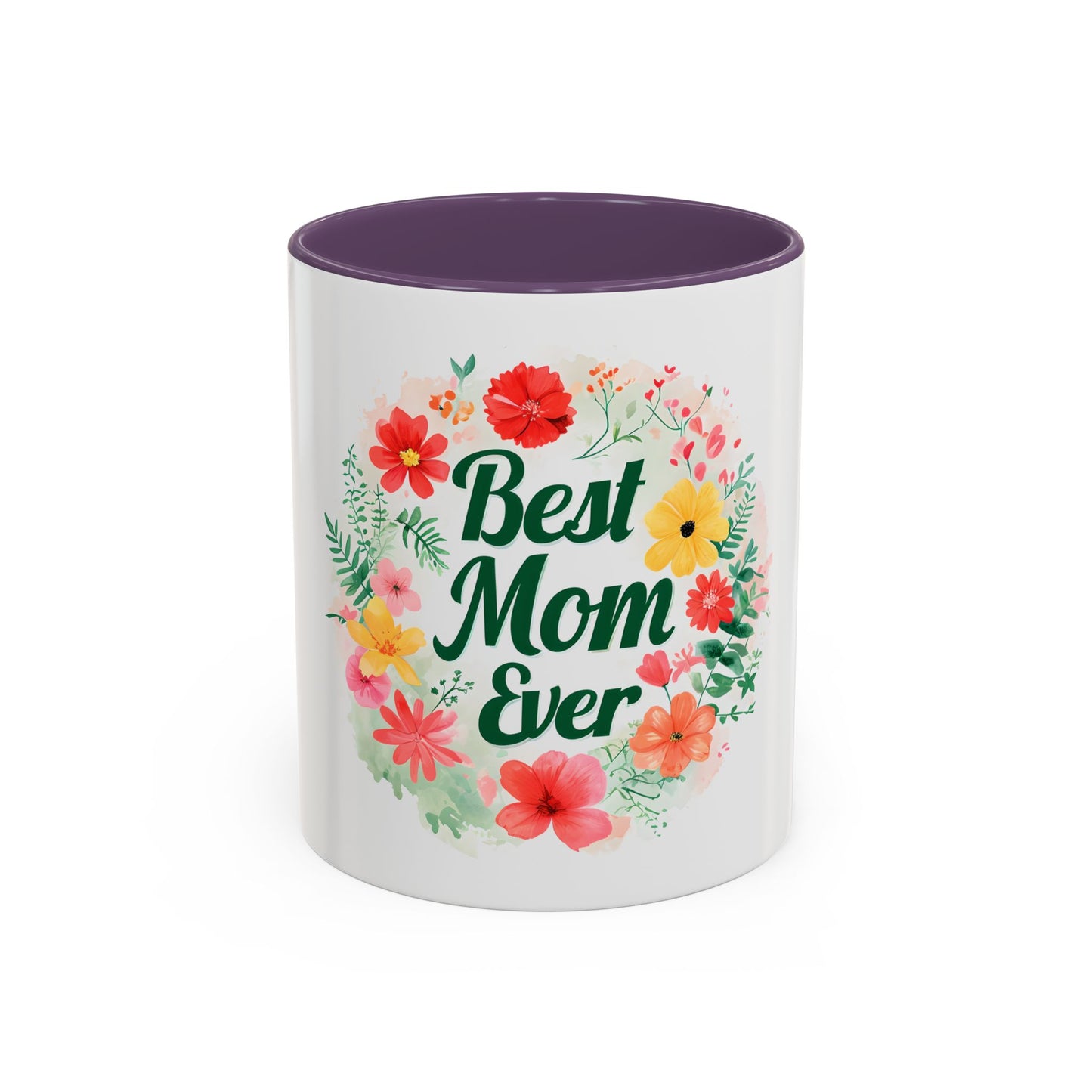Best Mom Ever Floral Accent Coffee Mug - Perfect Gift for Mother's Day