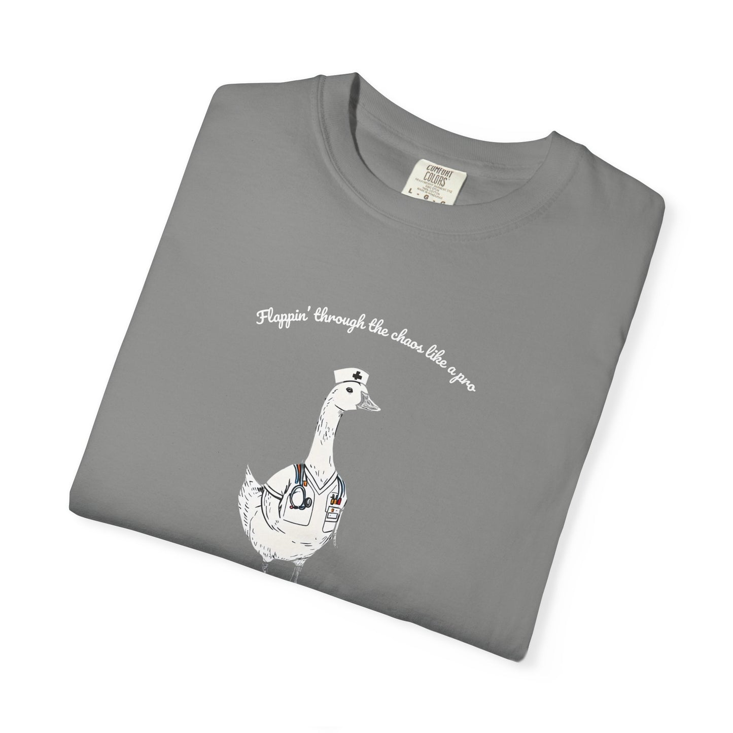 Flappin' Like A Pro Nurse Goose Unisex T-shirt, Phrase Chaos Image Tee, Funny Graphic Shirt