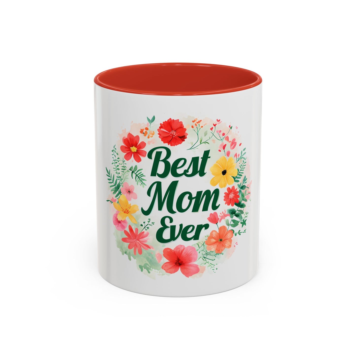 Best Mom Ever Floral Accent Coffee Mug - Perfect Gift for Mother's Day