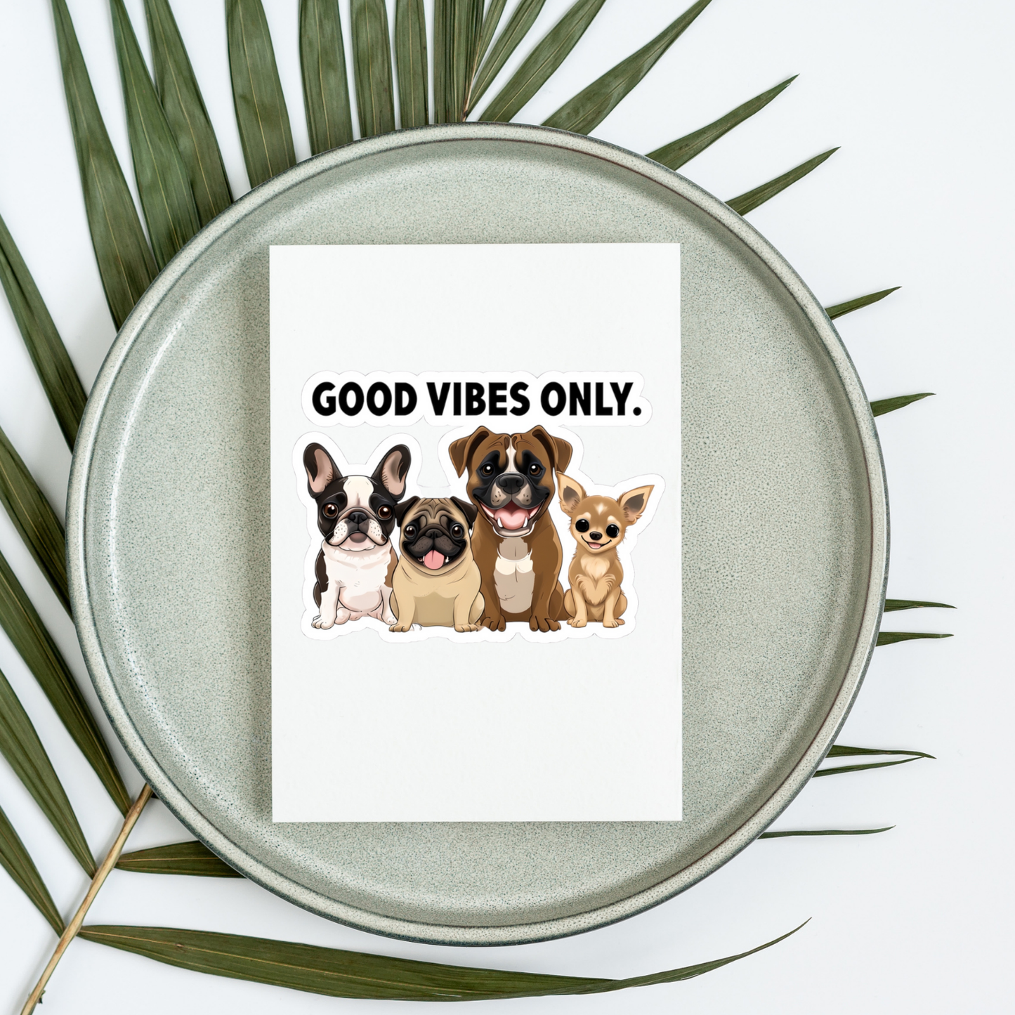 Dog Lover Kiss-Cut Stickers, Fun Animal Décor, Good Vibes Only Sticker for Pet Owners, Cute Puppy Decals, Positive Vibes Doggie Stickers