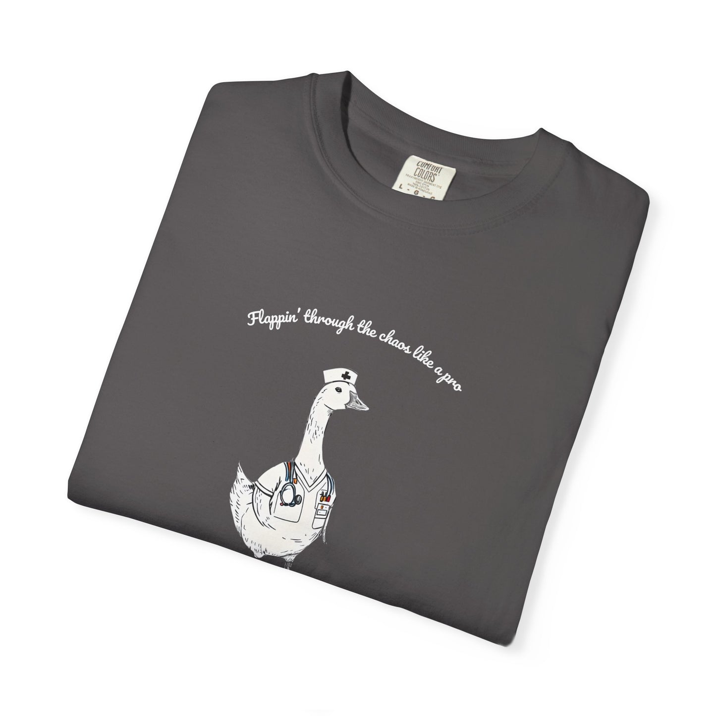 Flappin' Like A Pro Nurse Goose Unisex T-shirt, Phrase Chaos Image Tee, Funny Graphic Shirt