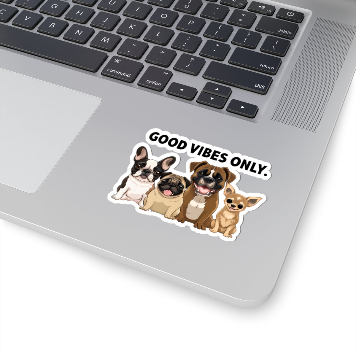 Dog Lover Kiss-Cut Stickers, Fun Animal Décor, Good Vibes Only Sticker for Pet Owners, Cute Puppy Decals, Positive Vibes Doggie Stickers