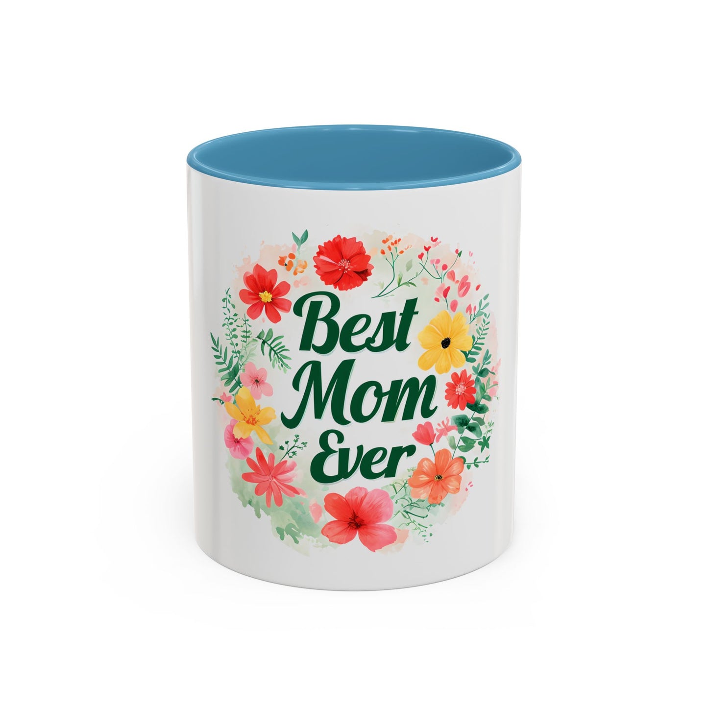 Best Mom Ever Floral Accent Coffee Mug - Perfect Gift for Mother's Day