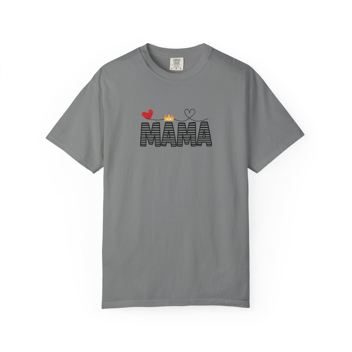 MAMA T-shirt with Red Heart and Gold Crown, Mother's Day Gift, Mom Tee, Unisex Tee, Garment-Dyed Shirt, Family Shirt