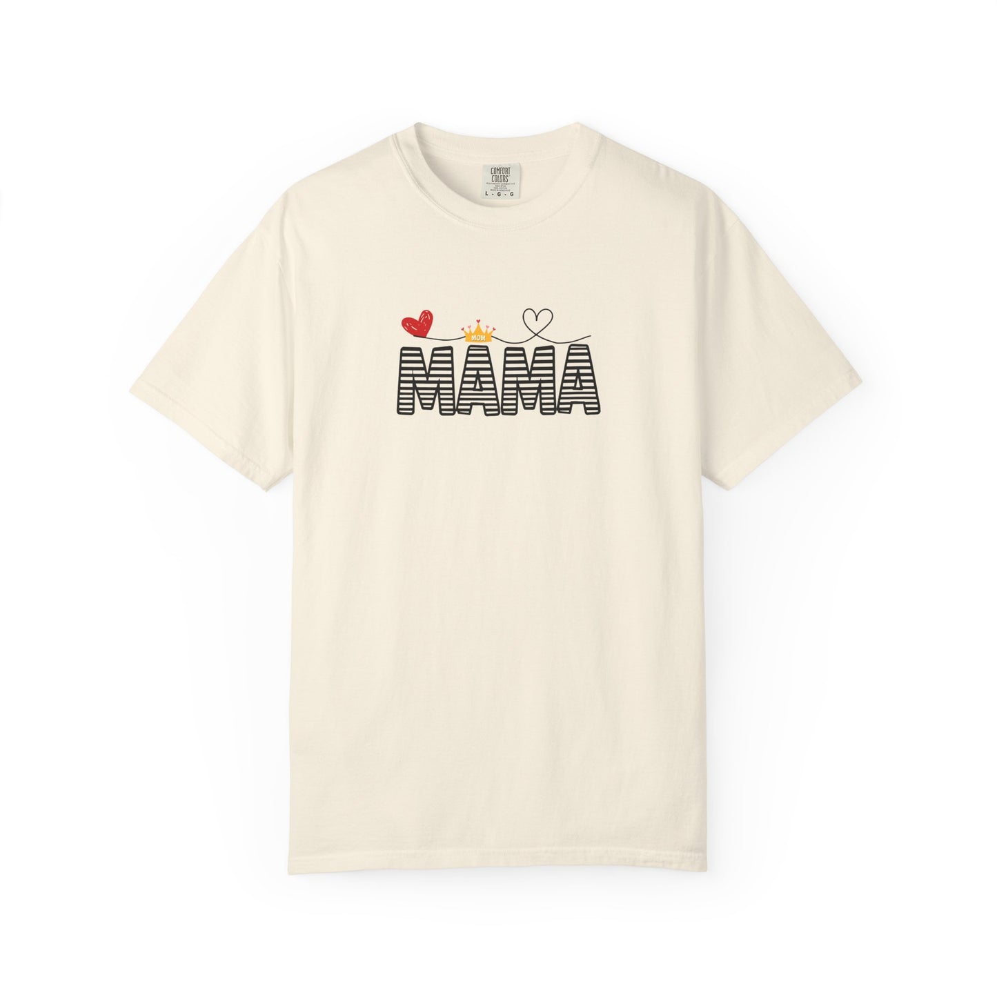 MAMA T-shirt with Red Heart and Gold Crown, Mother's Day Gift, Mom Tee, Unisex Tee, Garment-Dyed Shirt, Family Shirt