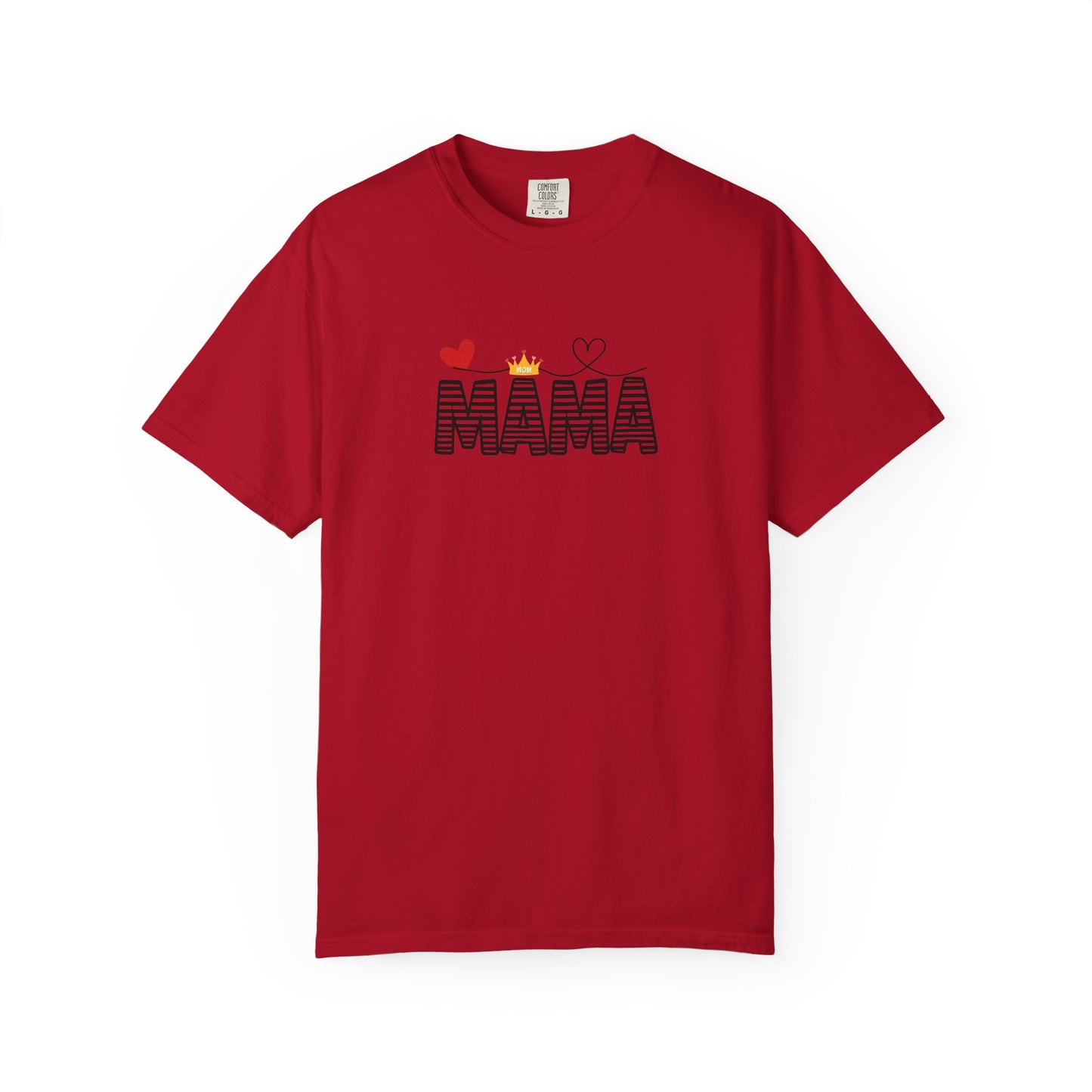 MAMA T-shirt with Red Heart and Gold Crown, Mother's Day Gift, Mom Tee, Unisex Tee, Garment-Dyed Shirt, Family Shirt