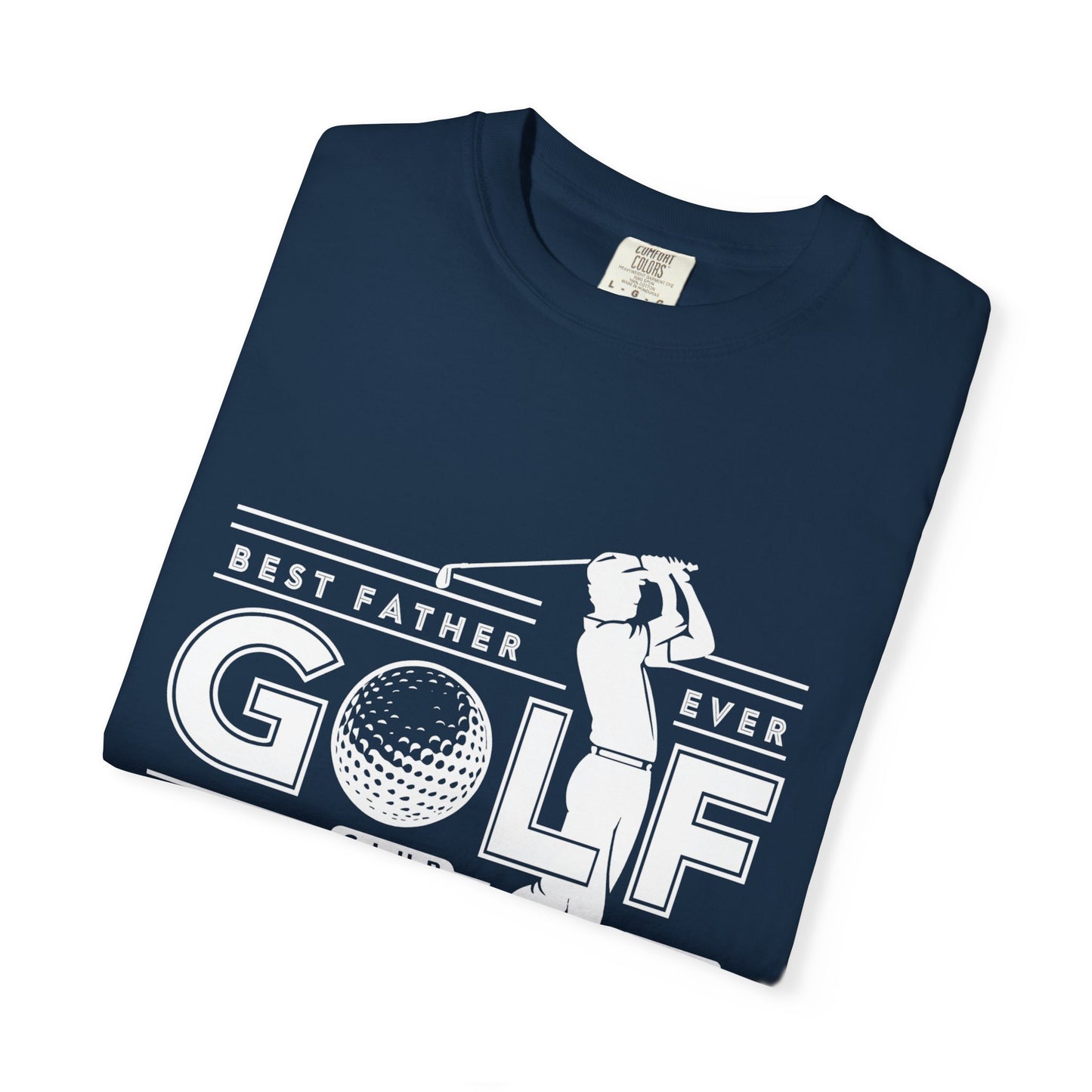 Golf T-shirt Best Father Ever, Tee, Golfing Gift, Golf Swing Shirt, Unisex Top, Father's Day Gift