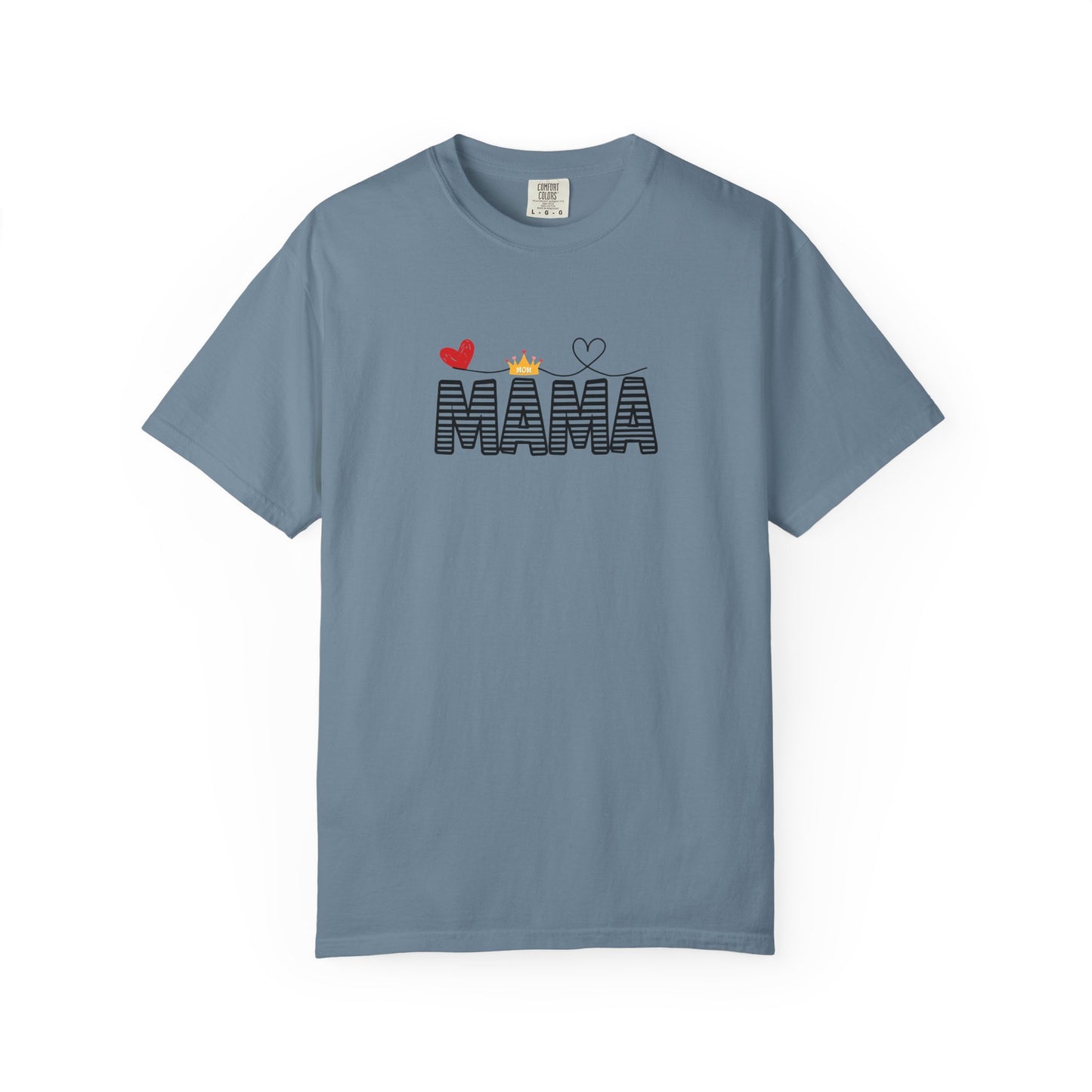 MAMA T-shirt with Red Heart and Gold Crown, Mother's Day Gift, Mom Tee, Unisex Tee, Garment-Dyed Shirt, Family Shirt