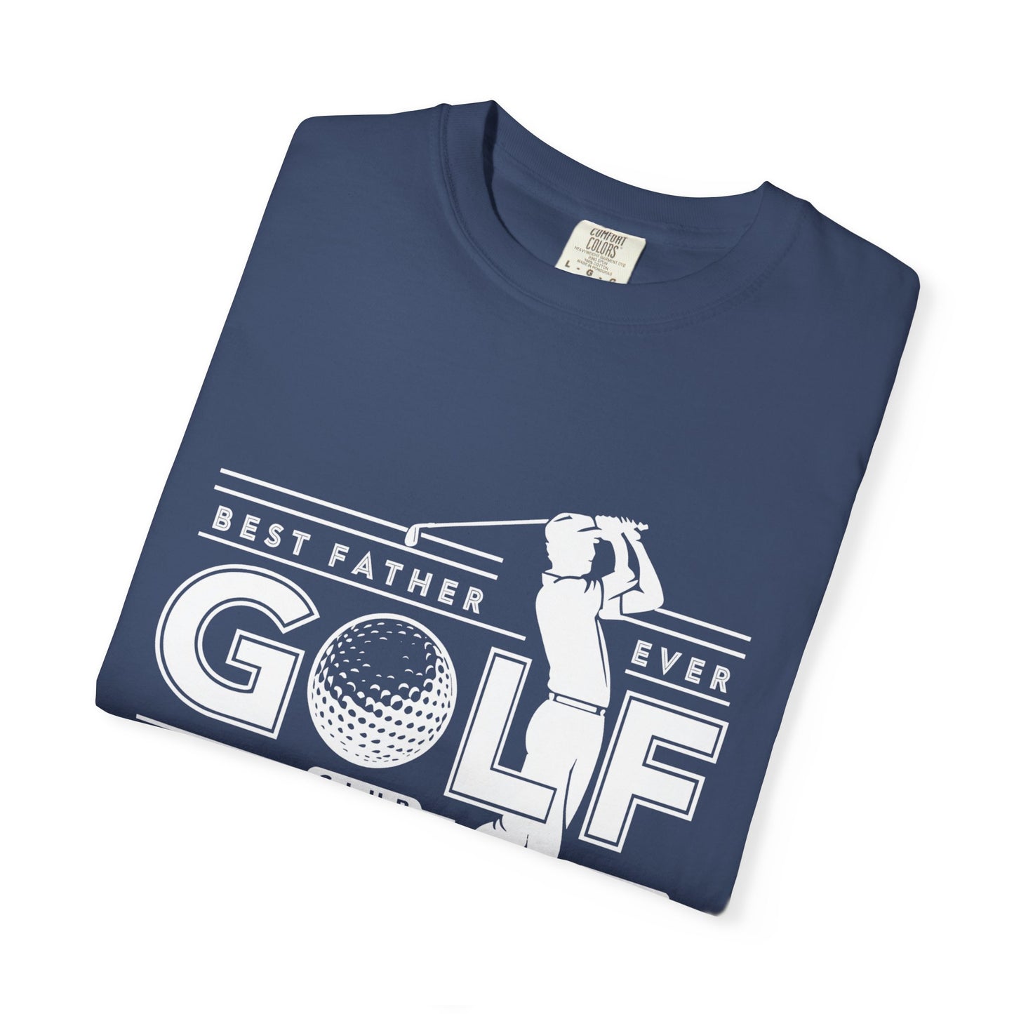 Golf T-shirt Best Father Ever, Tee, Golfing Gift, Golf Swing Shirt, Unisex Top, Father's Day Gift