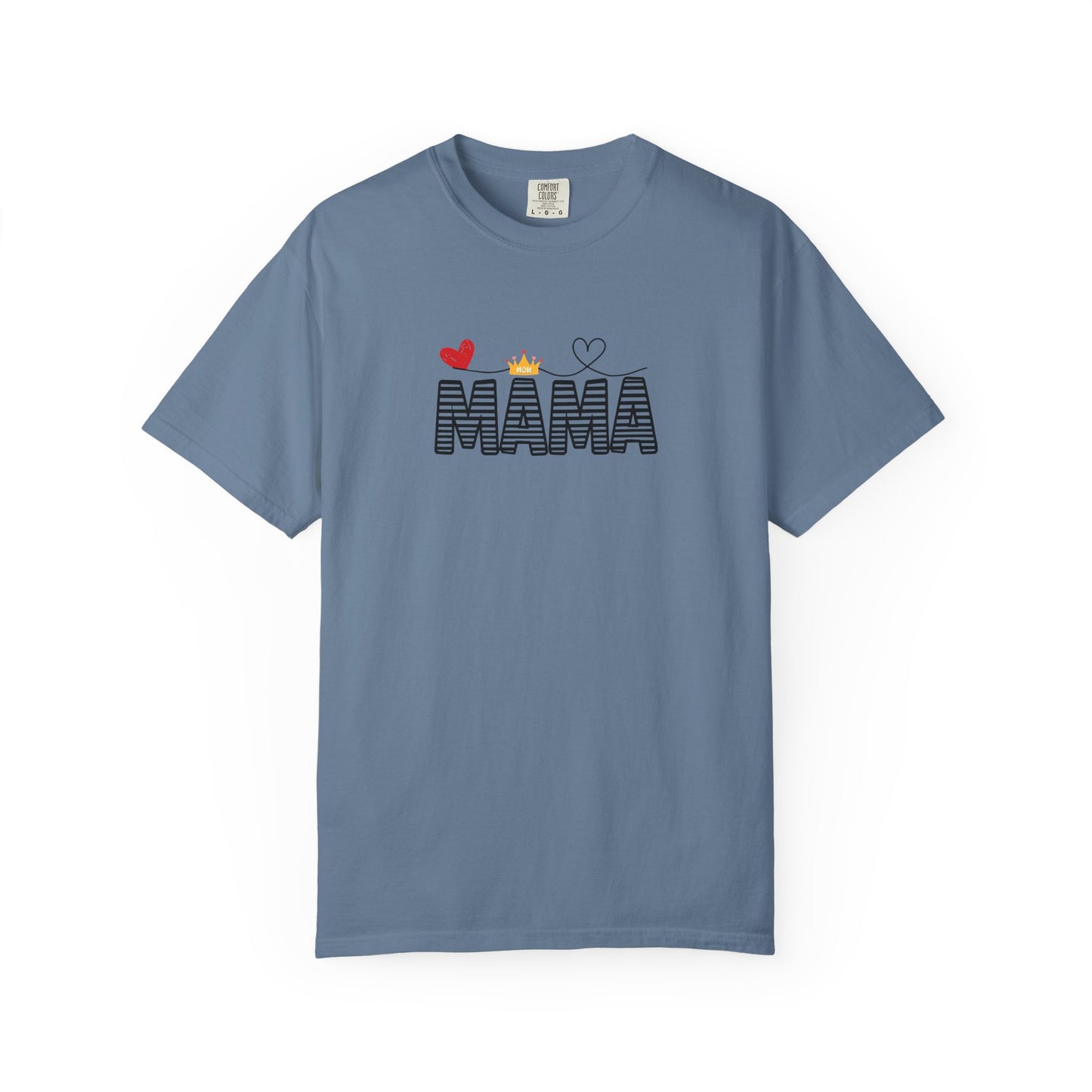 MAMA T-shirt with Red Heart and Gold Crown, Mother's Day Gift, Mom Tee, Unisex Tee, Garment-Dyed Shirt, Family Shirt