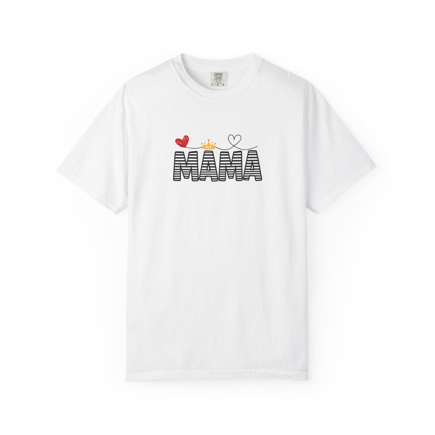 MAMA T-shirt with Red Heart and Gold Crown, Mother's Day Gift, Mom Tee, Unisex Tee, Garment-Dyed Shirt, Family Shirt