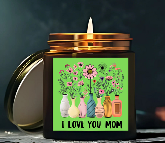 I Love You Mom Scented Candle, Gift for Mom, Aromatic Candle, Home Decor, Relaxation, Mother's Day Gift, Candle Gift Set